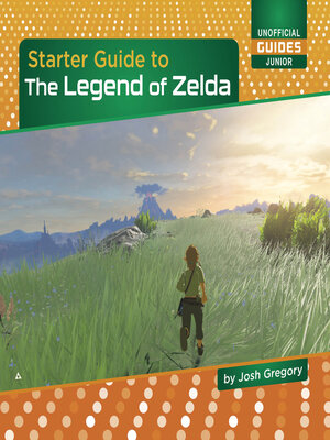 cover image of Starter Guide to the Legend of Zelda
